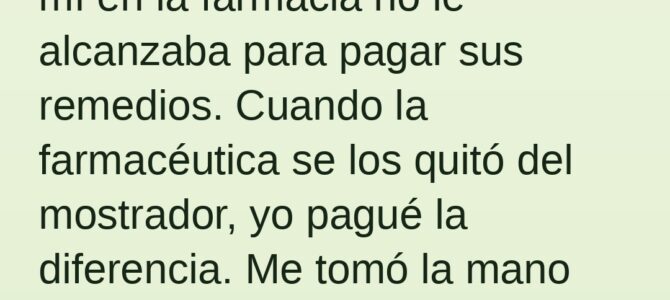 Un gesto en la farmacia que se convirtió en la lección más importante que aprendí sobre la bondad Un gesto en la farmacia que se convirtió en la lección más importante que aprendí sobre la bondad